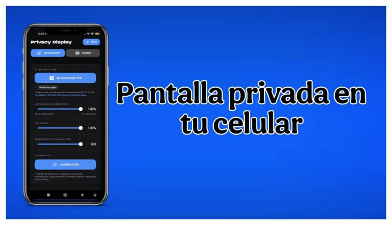 CÓMO TENER LA PANTALLA EN MODO PRIVACY DISPLAY EN CUALQUIER CELULAR